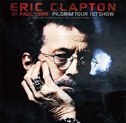 ERIC CLAPTON - ST. PAUL 1998: PILGRIM TOUR 1ST SHOW(2CD+1DVDR)