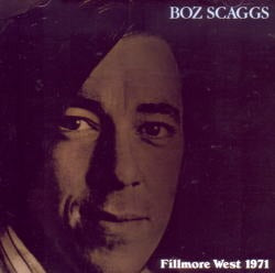 BOZ SCAGGS / FILLMORE WEST 1971 (2CDR)